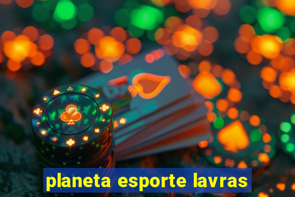 planeta esporte lavras